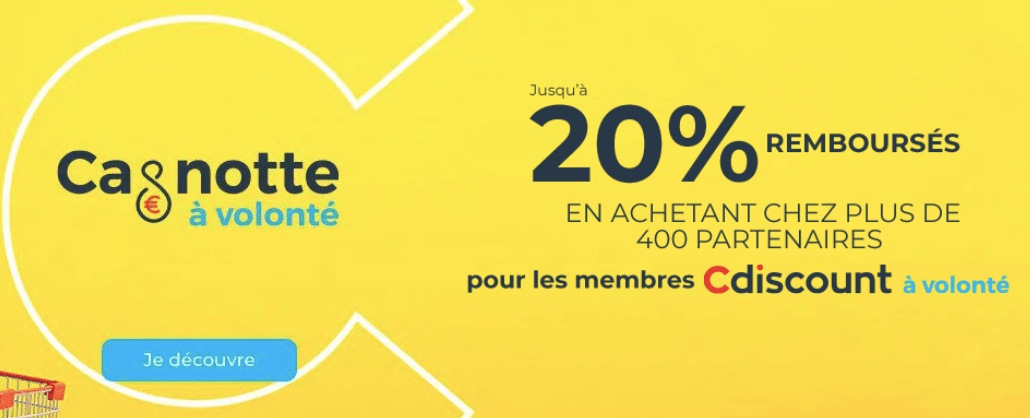 Cagnotter, c'est gagné avec Cdiscount À Volonté La Cagnotte à Volonté de Cdiscount