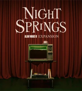 Night Springs DLC Alan Wake 2 test